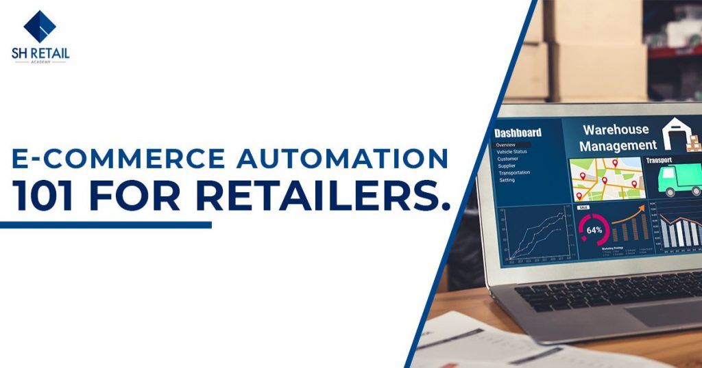 e commerce automation 101 for retailers
