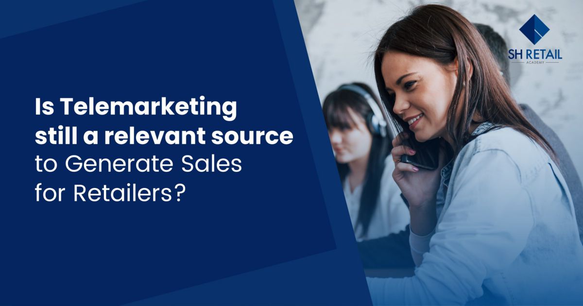 is telemarketing still a relevant source to generate sales for retailers