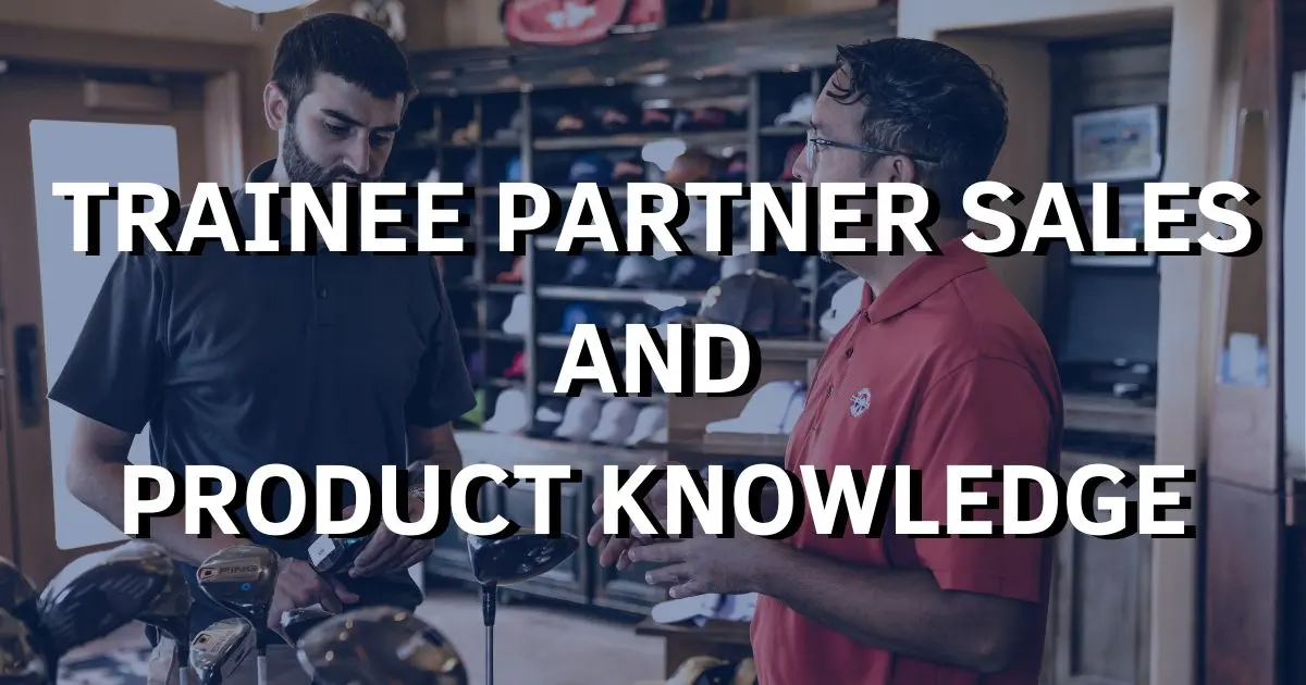 Trainee Partners Sales And Product Knowledge jpg