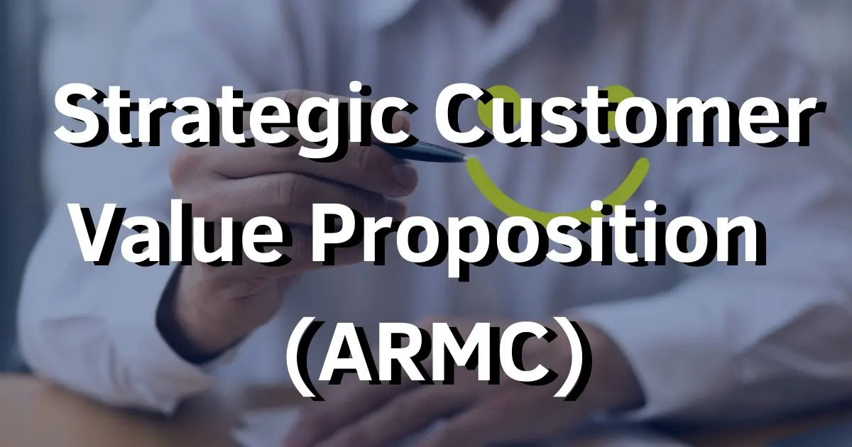 Strategic Customer Value Proposition ARMC jpg